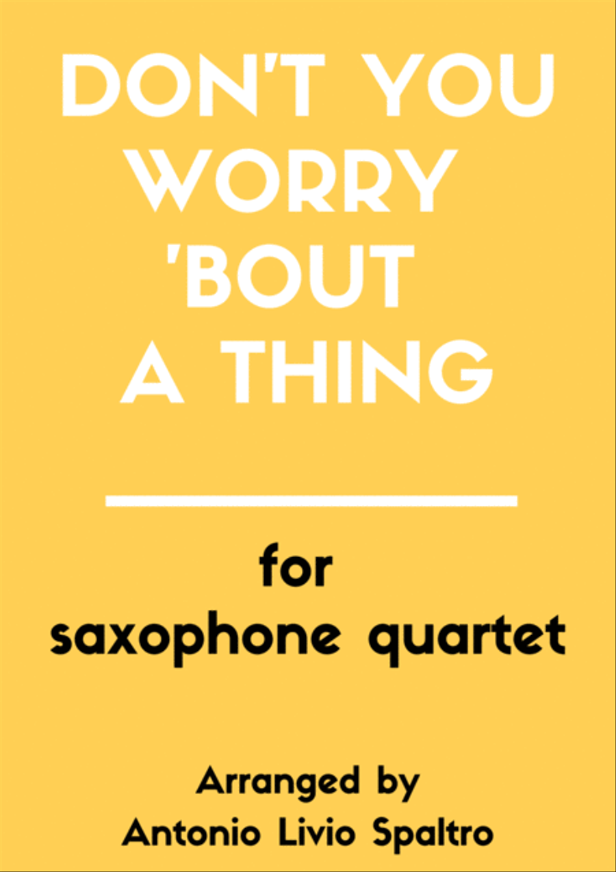 Don't You Worry 'bout A Thing