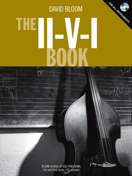 The II-V-I Book
