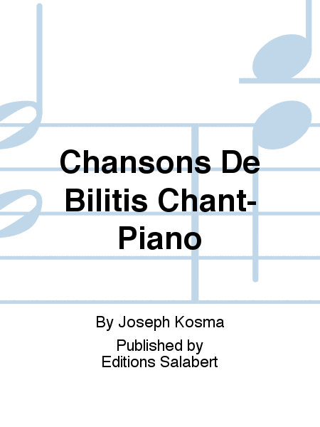 Chansons De Bilitis Chant-Piano