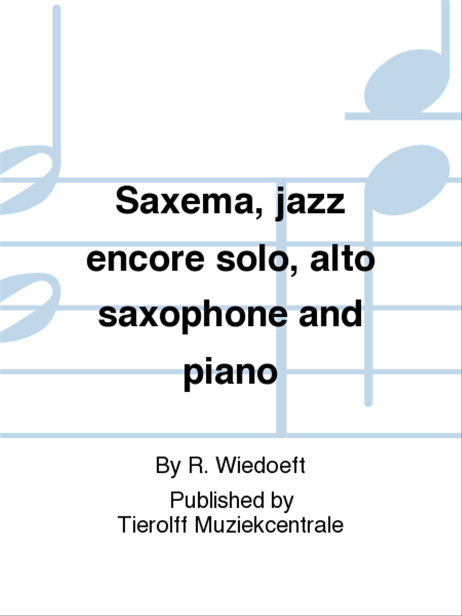 Saxema Jazz Encore Solo, Alto Saxophone & Piano Alto Saxophone scores gallery preview page 1