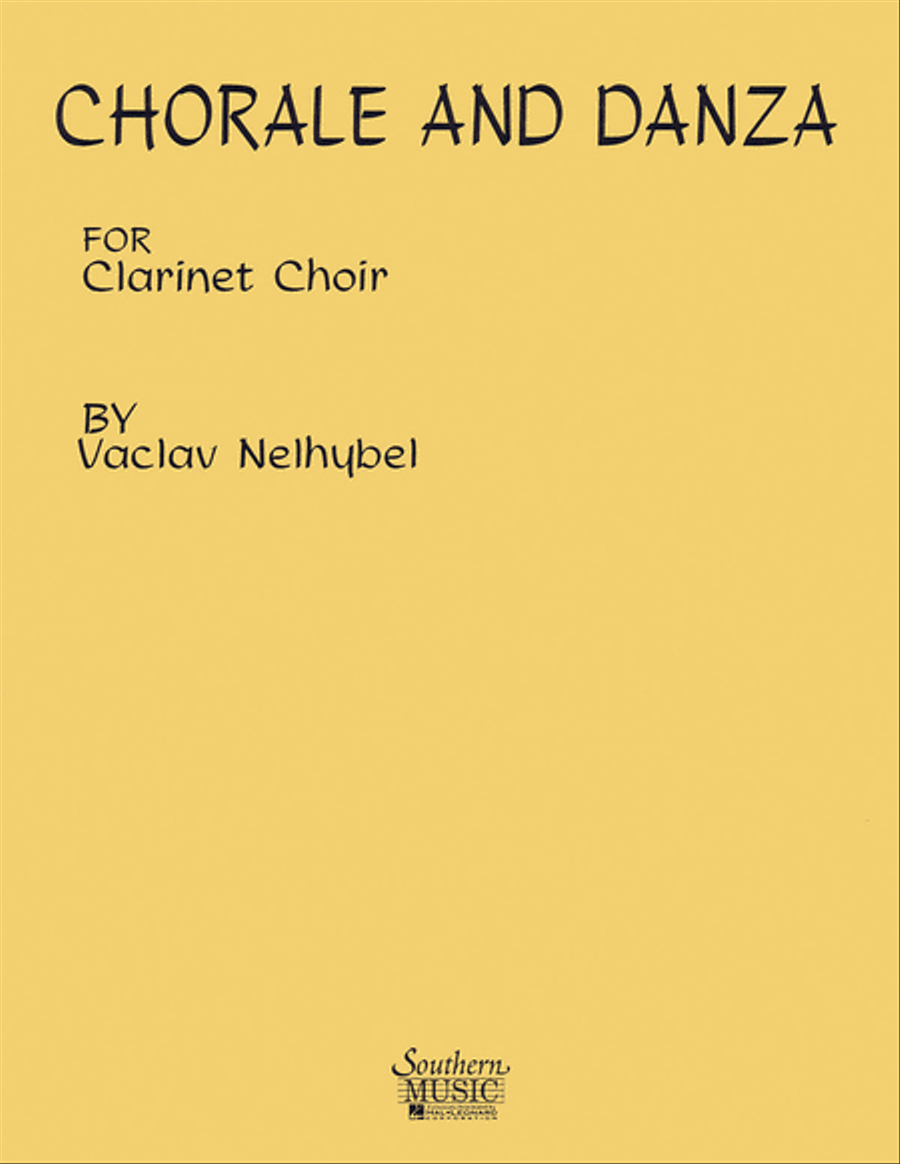 Chorale and Danza by Vaclav Nelhybel Clarinet Choir - Sheet Music