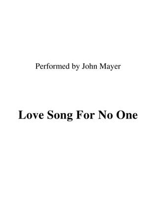 Love Song For No One