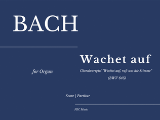 Book cover for Wachet auf, ruft uns die Stimme - BWV 645 (for Organ)