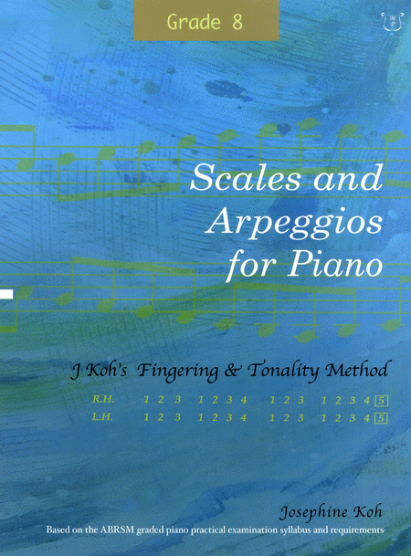Scales and Arpeggios For Piano Grade 8