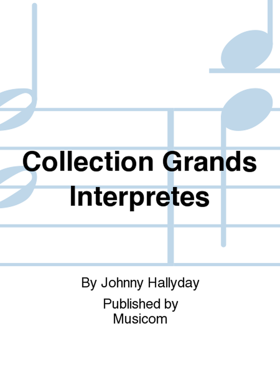 Collection Grands Interpretes