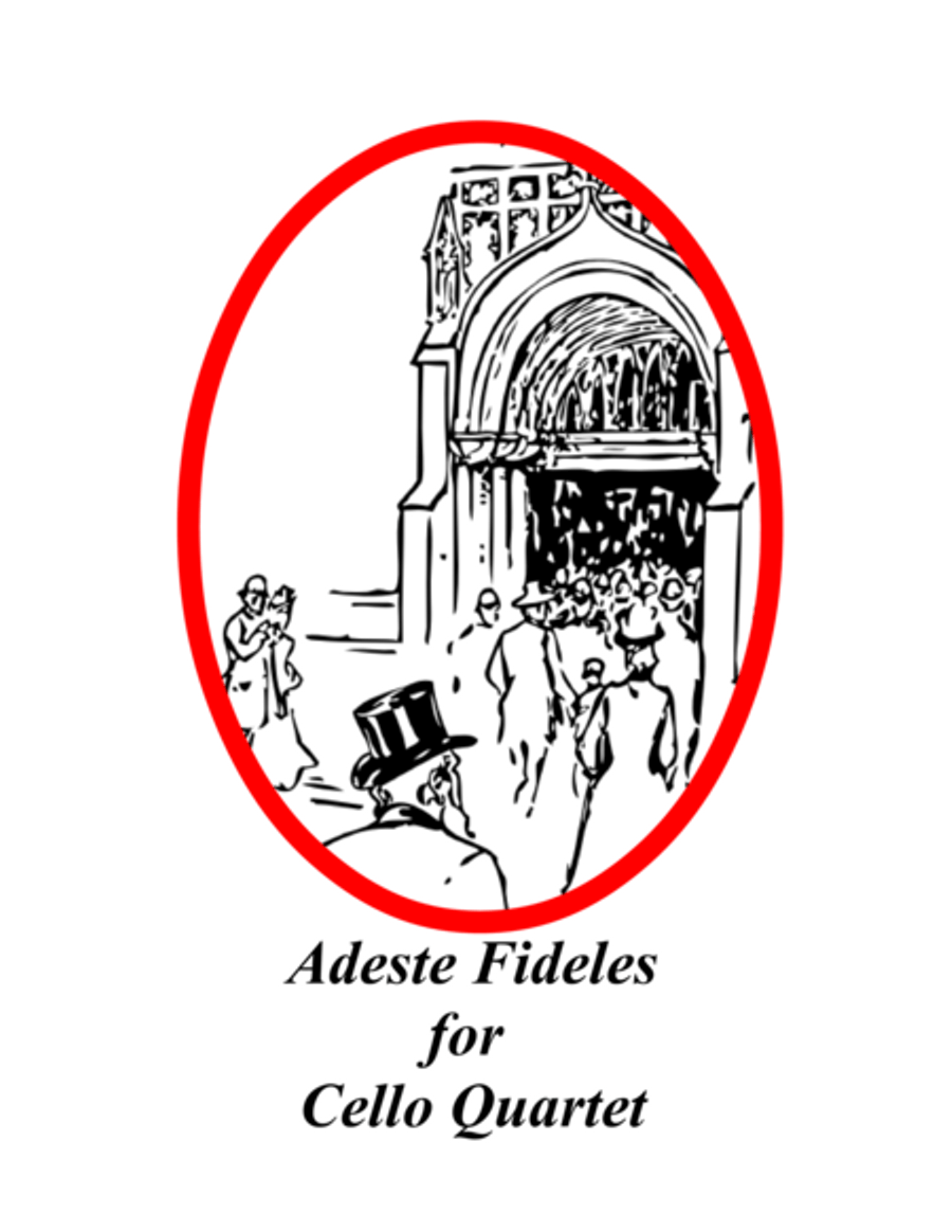 Adeste Fideles for Cello Quartet