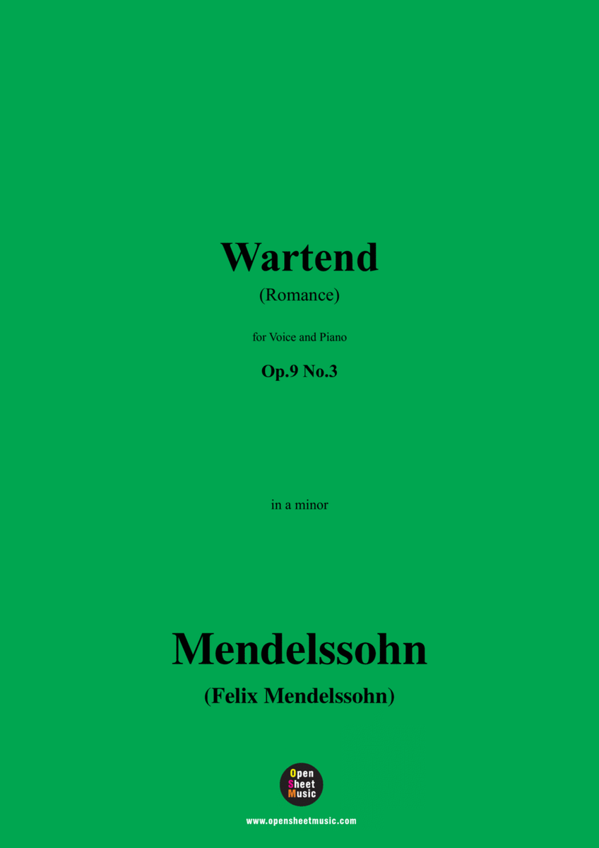 F. Mendelssohn-Wartend(Romance),Op.9 No.3 in a minor