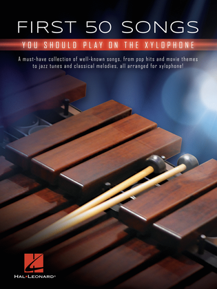 Book cover for First 50 Songs You Should Play on Xylophone