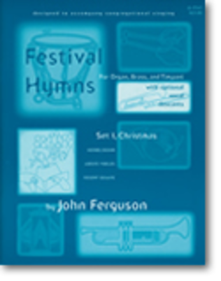 Book cover for Festival Hymns for Organ, Brass, and Timpani - Volume 1, Christmas