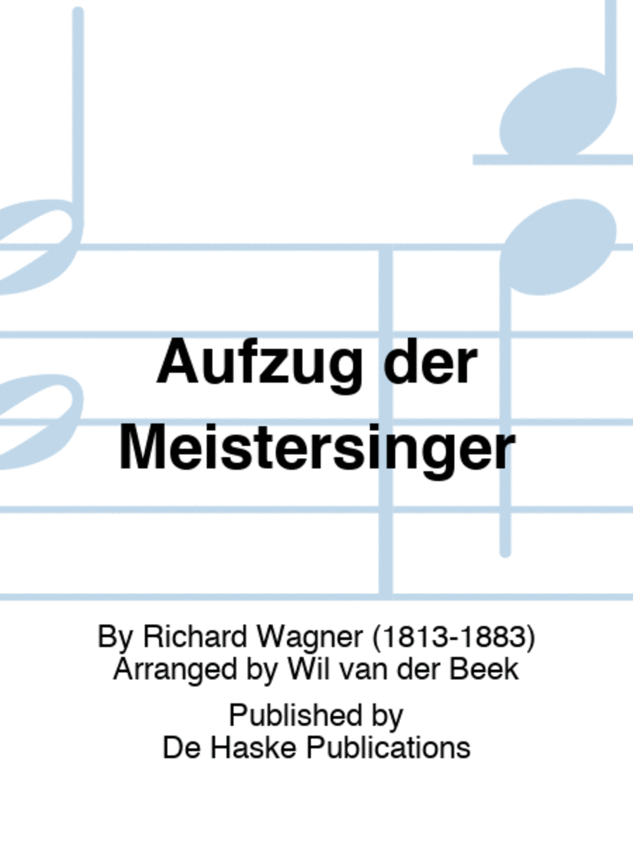 Aufzug der Meistersinger
