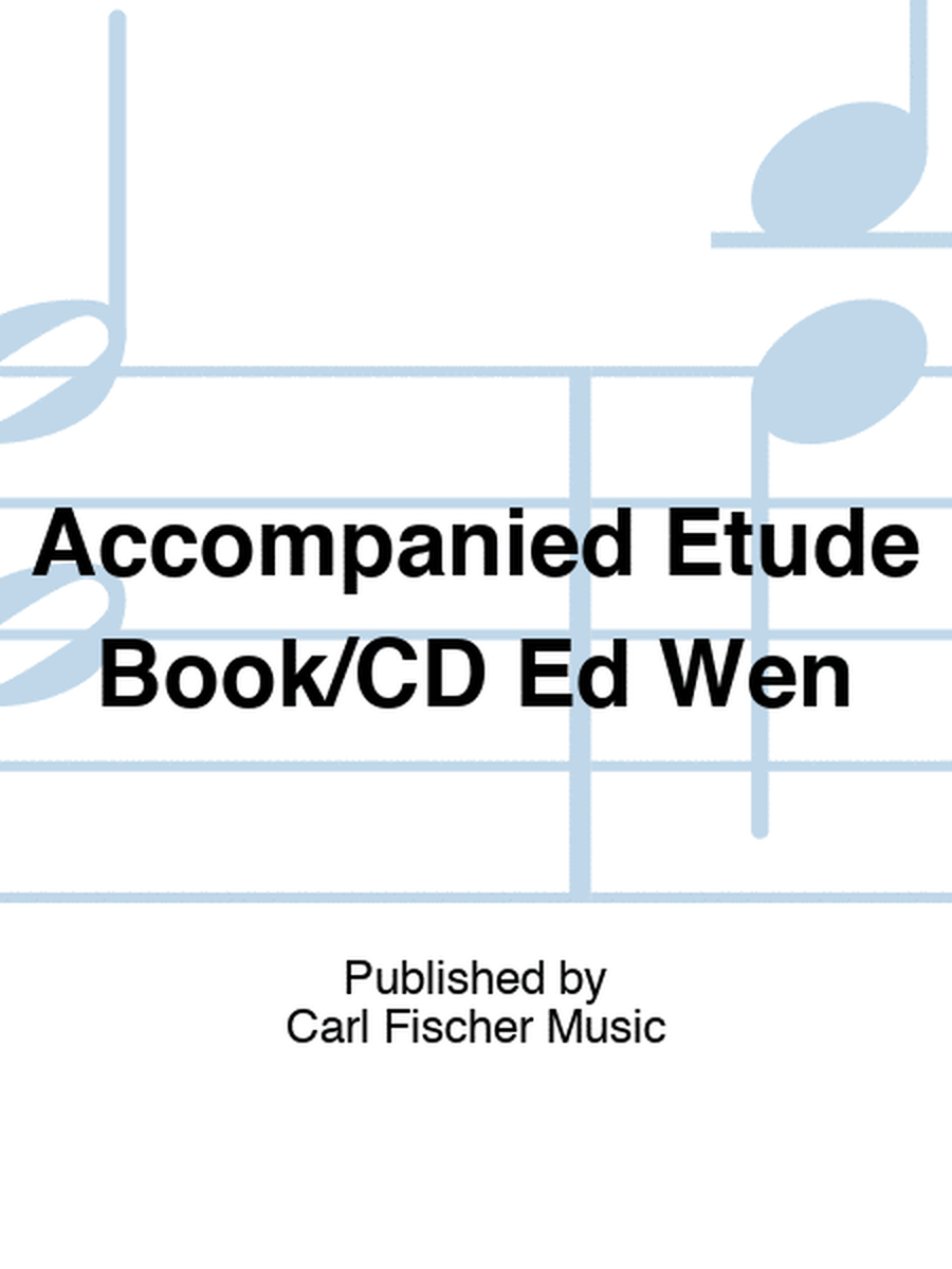 Accompanied Etude Book/CD Ed Wen