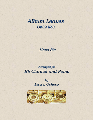 Album Leaves Op39 No3 for Bb Clarinet and Piano