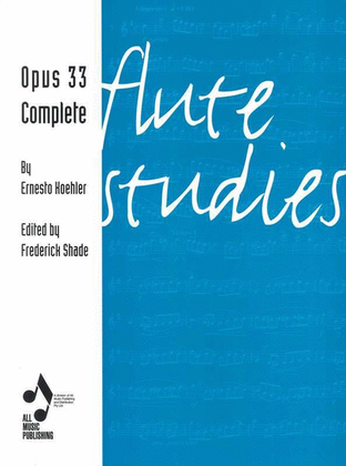 Book cover for Koehler - Flute Studies Op 33 Complete Ed Shade