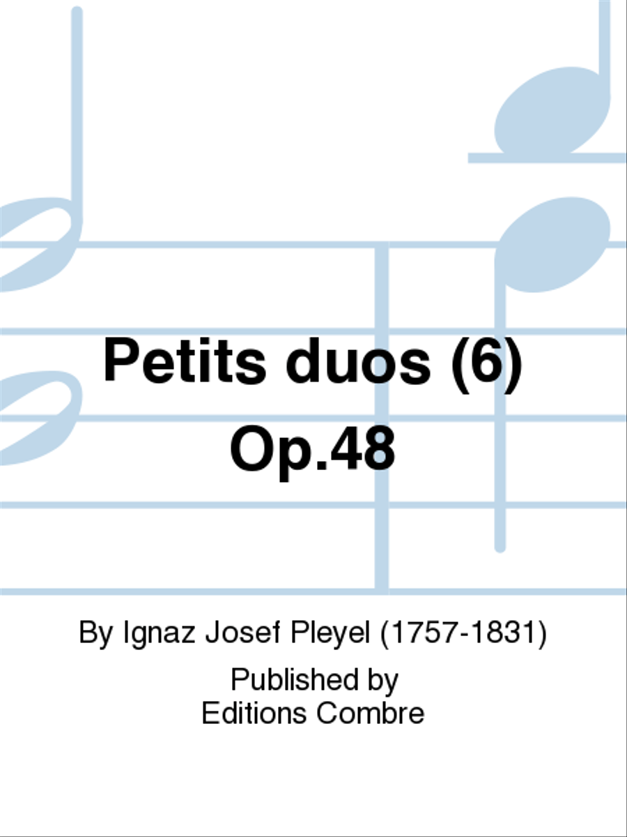 Petits duos (6) Op.48