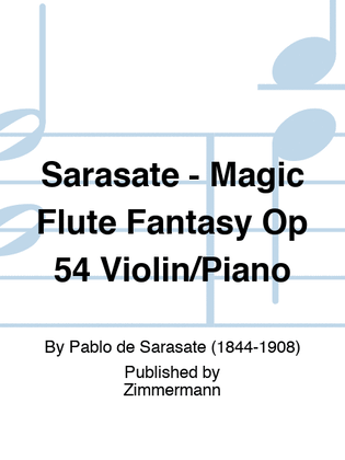 Book cover for Sarasate - Magic Flute Fantasy Op 54 Violin/Piano