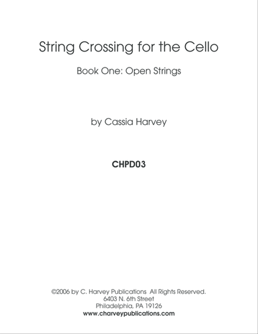 String Crossing for the Cello, Book One; the Open String Book