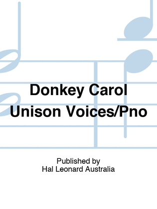Donkey Carol Unison Voices/Pno