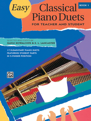 Book cover for Easy Classical Piano Duets for Teacher and Student, Book 1