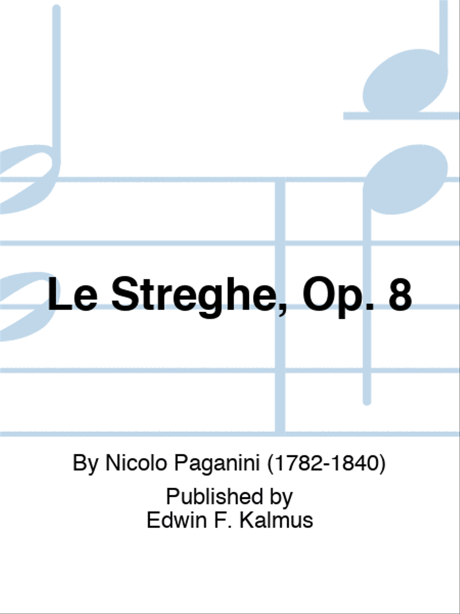 Le Streghe, Op. 8