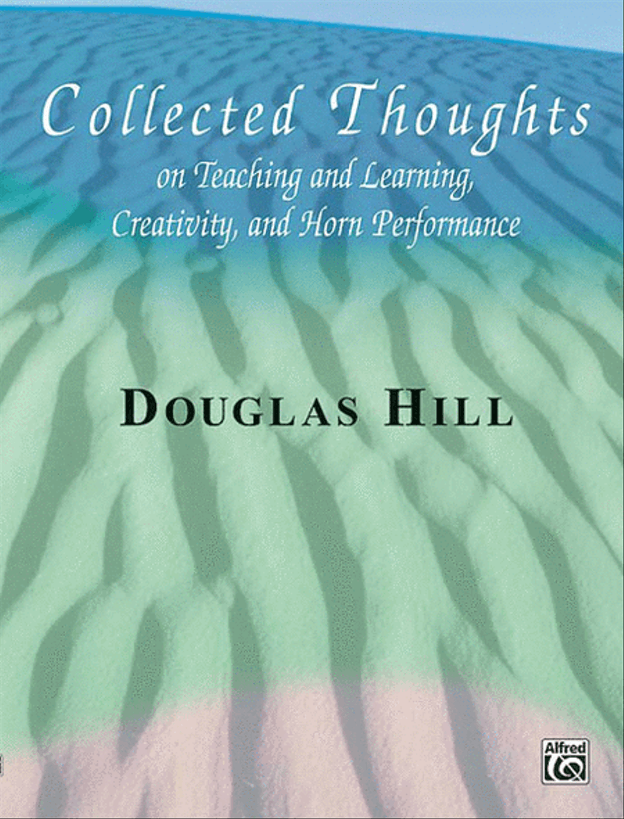 Collected Thoughts on Teaching and Learning, Creativity and Horn Performance Horn scores gallery preview page 1
