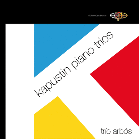 Nikolai Kapustin: Piano Trios