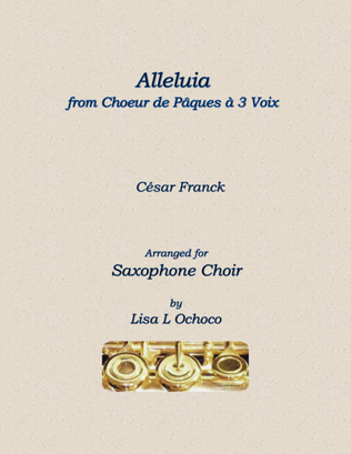 Alleluia from Choeur de Paques a 3 Voix for Saxophone Choir