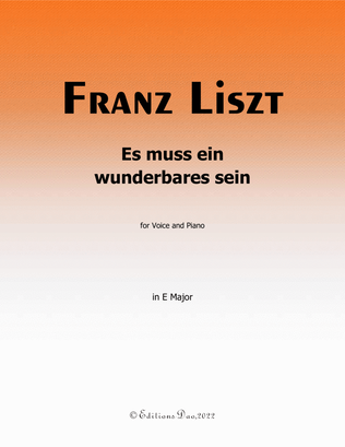 Book cover for Es muss ein wunderbares sein, by Liszt, in E Major