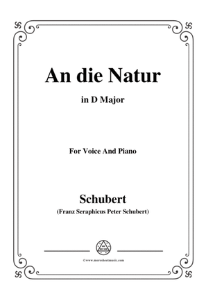 Schubert-An die Natur,in D Major,for Voice&Piano