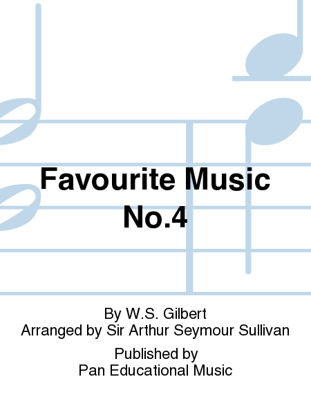 Favorite Music from Gilbert & Sullivan O