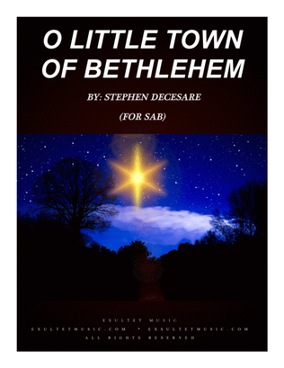 O Little Town Of Bethlehem (for SAB)