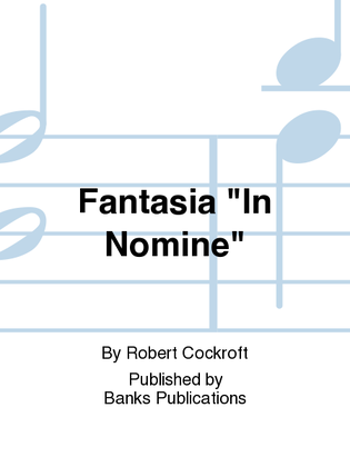 Fantasia "In Nomine"