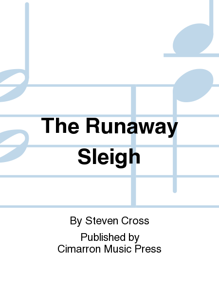 The Runaway Sleigh