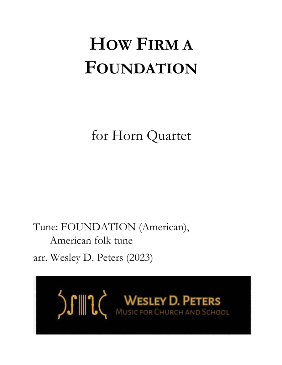 How Firm a Foundation (Horn Quartet) Brass Quartet scores gallery preview page 1
