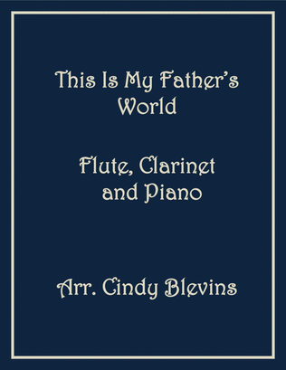 Book cover for This Is My Father's World, Flute, Clarinet and Piano