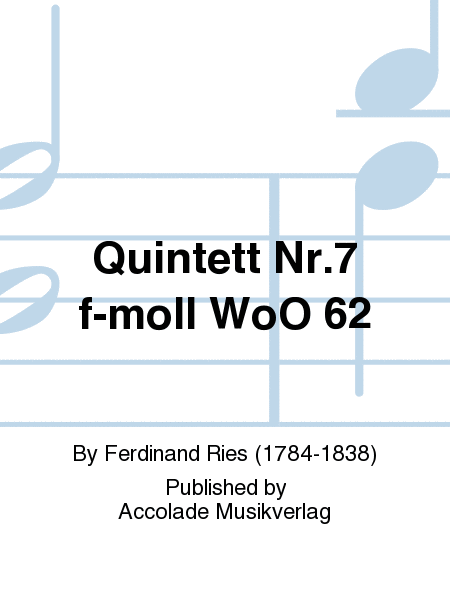 Quintett Nr.7 f-moll WoO 62