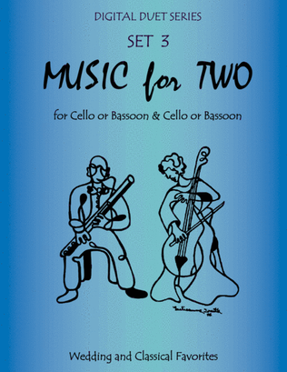 Book cover for Music for Two Wedding & Classical Favorites for Cello Duet, Bassoon Duet or Cello and Bassoon Duet -