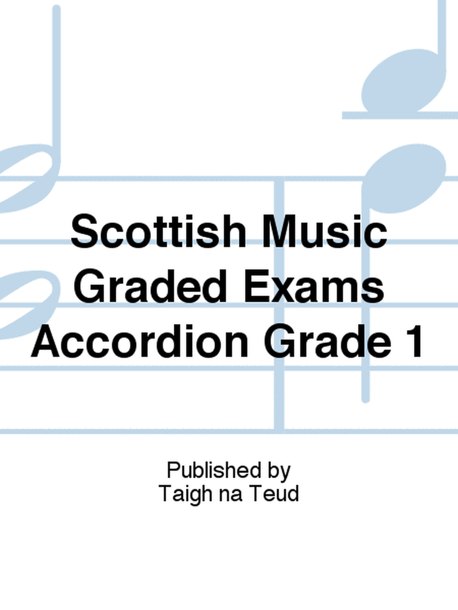 Scottish Music Graded Exams Accordion Grade 1