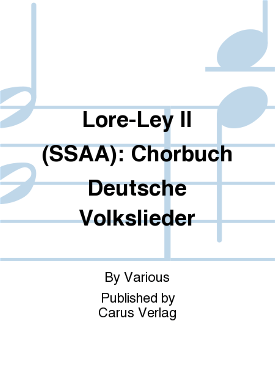 Lore-Ley. Chorbuch Deutsche Volkslieder SSAA scores gallery preview page 1