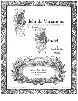 Rodelinda Variations: Piano variations on themes from the Opera by GF Handel