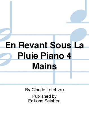 Book cover for En Revant Sous La Pluie Piano 4 Mains