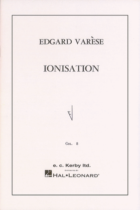 Book cover for Ionisation for Percussion Ensemble of 13 Players