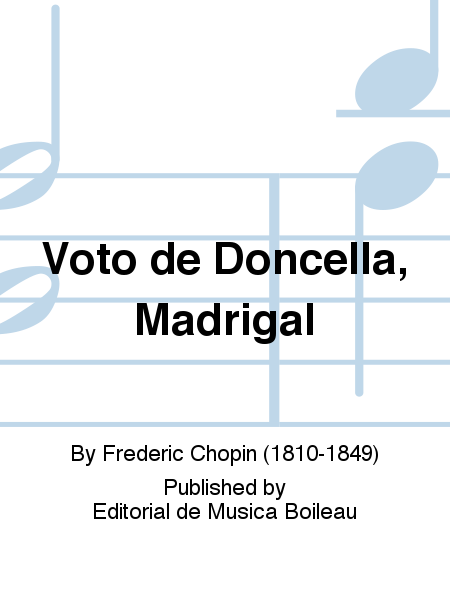 Voto de Doncella, Madrigal