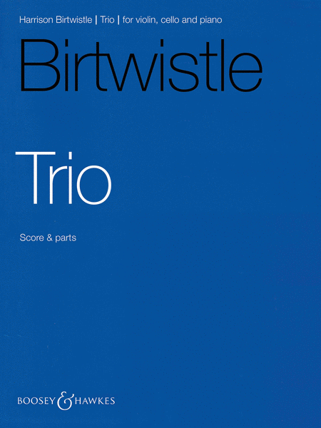 Harrison Birtwistle  : Trio