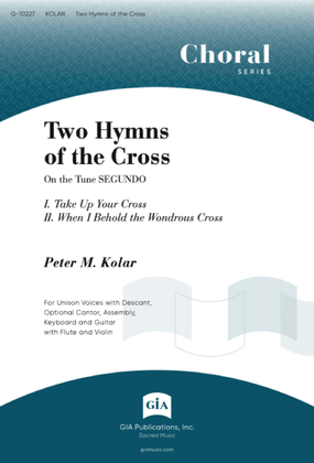 Book cover for Two Hymns of the Cross on the Tune SEGUNDO - Guitar edition