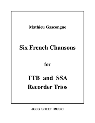 Book cover for Six French Chansons for TTB and SSA Recorder Trios