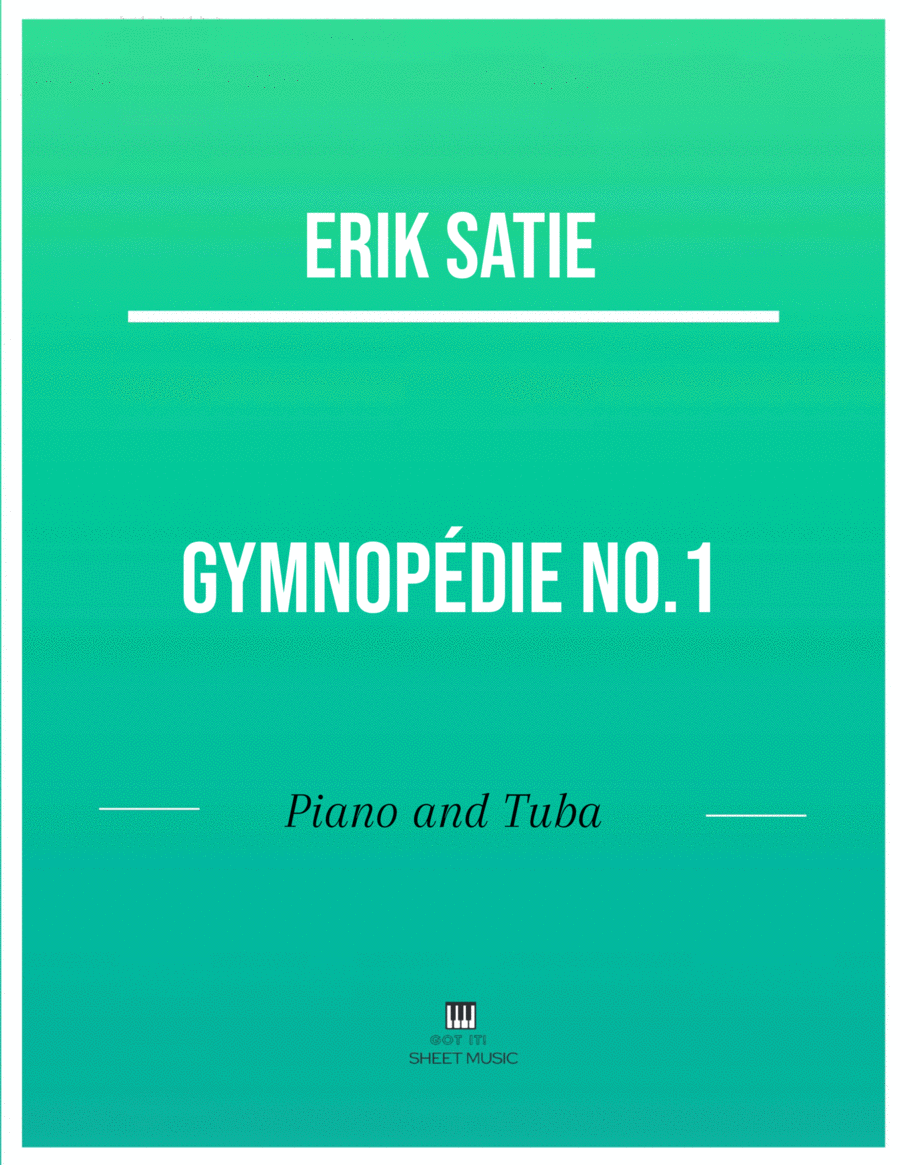 Erik Satie - Gymnopedie No 1 (Piano and Tuba)