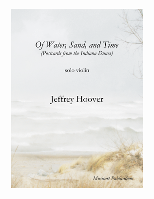 Of Water, Sand, and Time (Postcards from the Indiana Dunes)