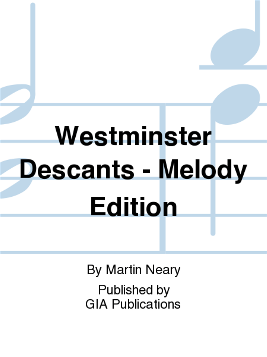 Westminster Descants - Melody Edition Choir scores gallery preview page 1