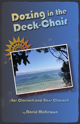 Book cover for Dozing in the Deck Chair for Clarinet and Bass Clarinet Duet