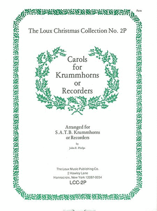Carols for Krummhorns or Recorders
